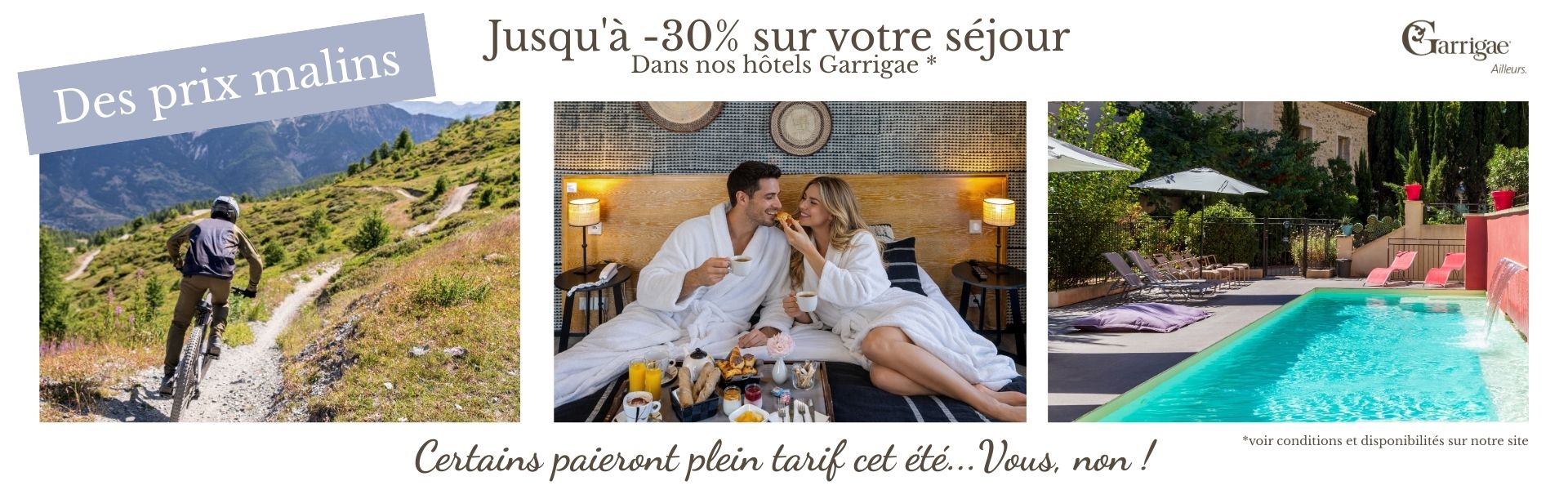 Offre prix malin 2026 Garrigae